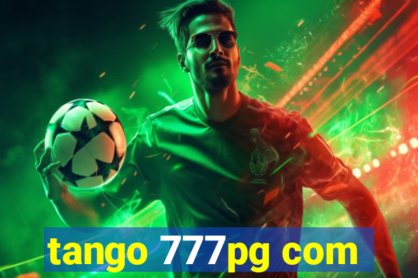 tango 777pg com